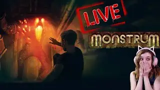 LIVE: Monstrum [First playthrough] | ️SUB GOAL: 732/800 | Monstrum