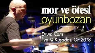 oyunbozan (drum cam) | live @ KGF 2018 - mor ve ötesi