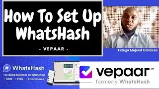 How To Set Up WhatsHash (Vepaar)