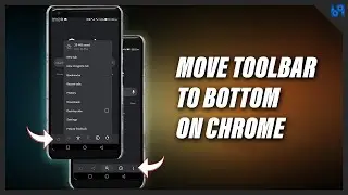 MOVE TOOLBAR TO BOTTOM | CHROME FOR ANDROID | B9 STUDIOS