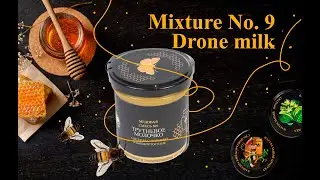 Honey mixture No. 9 Drone milk