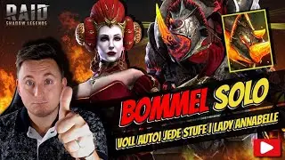Raid Shadow Legends BOMMEL Full Auto Every Level Solo | Lady Annabelle Makes It Possible