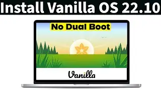 Install Vanilla 22.10 Step by Step in Hindi [ 2023 ] | Killer Linux Distro For Low-End PC & Laptop