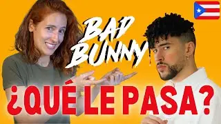 ¿Por qué BAD BUNNY dice 