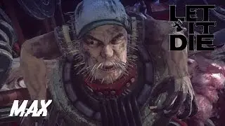 Let It Die | Max Boss Fight | [Floor 10]