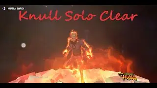 MFF Knull WBL   Human Torch Solo clear for beginners