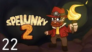 How Do You Deal With This? - Let's Play Spelunky 2 - PC Gameplay Part 22