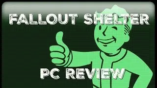 Fallout Shelter PC Review