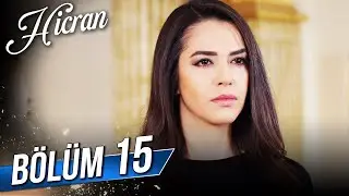 Hicran 15. Bölüm