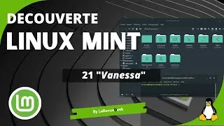 Découverte de Linux MINT 21 