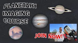 Planetary Imaging Course: Join now 😀! | Ft. Blue Supermoon!