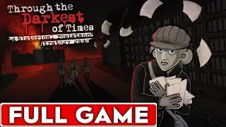Through the Darkest of Times Full Game Walkthrough Longplay