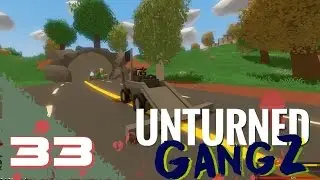 Unturned GangZ (Multiplayer) E33 - RARE CUSTOM VEHICLE!!!