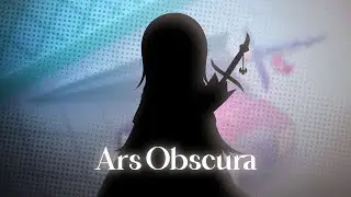 Project:LIVIUM - Chapter 02 : Ars Obscura