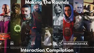 Making The Rounds, Interaction Compilation (Story Quest) [4K] - Destiny 2, Into The Light