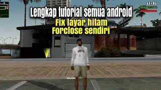 TUTORIAL  GTA SA SEMUA ANDROID LENGKAP