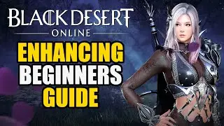 BDO Enhancement Basics | Fail Stacks, Naders Band and Caphras