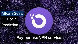 Orchid's Decentralized VPN | OXT Altcoin Gem