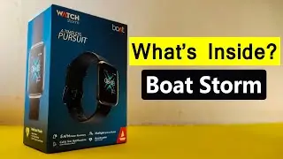 What's in Boat Storm Box ? | Smart Watch Unboxing