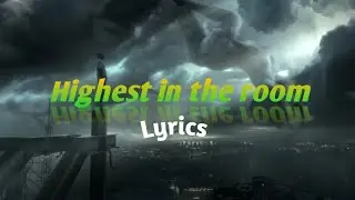 Travis Scott - HIGHEST IN THE ROOM (Lyrics)