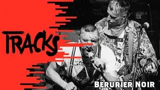 Bérurier Noir (2000) - Tracks ARTE