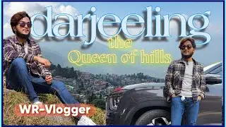 Howrah (Kolkata) to Darjeeling by car... 1st part... #darjeeling #kolkata #WR-Vlogger