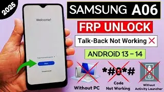 Samsung A06 Frp Bypass Without PC Android 13/14 Update | Samsung A06 Google Account Bypass 2025