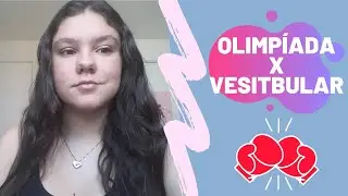 Olimpíada x Vestibular | Qual a diferença?