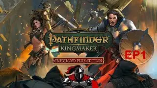 Pathfinder Kingmaker, Episode 1