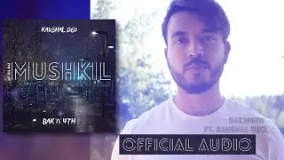Ae Dil Hai Mushkil (Reimagined) (Official Audio) - Kaushal Deo - Prod. Bak'N'4th