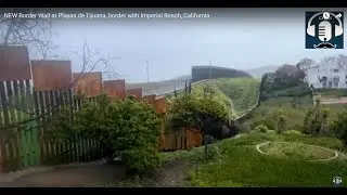 Biden's NEW Border Wall at Playas de Tijuana, border with Imperial Beach, California