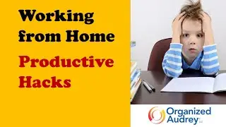 Working from Home Productivity Hacks