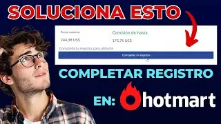 🔵Como COMPLETAR tu REGISTRO en HOTMART 👉 Para poder AFILIARTE a un producto y VENDER