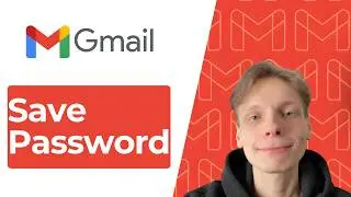How to Save Gmail Password in Google Chrome [2026 Guide]