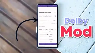 Sound MOD you should not Miss out: Dolby Atmos Alternative without ROOT on Android 🤯