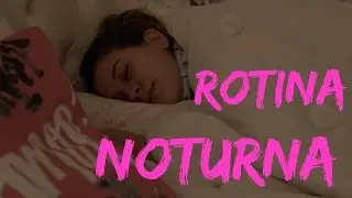 Night Routine