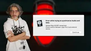 LOGIC PRO - Error while trying to synchronize Audio and MIDI... BASTA!!!