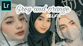 GREY & ORANGE tone | Lightroom preset Tutorial | Lightroom mobile preset