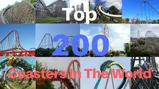 Top 200 Roller Coasters In The World (2018)