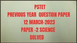 PSTET science paper march 2023 solved previous year paper math and science CTET @simraneducom5004