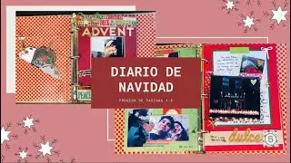 DIARIO DE NAVIDAD ♥ PROCESO DE PAGINAS ♥ DECEMBER DAILY 1-5