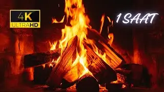 ATEŞ SESİ & ŞÖMİNE GÖRÜNTÜSÜ - Rahatlatıcı Ateş Sesi - Fireplace Fire Relaxing Sound - 4K - 1 Saat