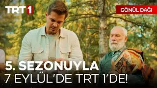 Gönül Dağı 5. Sezonuyla 7 Eylül Cumartesi TRT 1'de! | "Bulman gereken başka biri var." @GonulDagiTRT