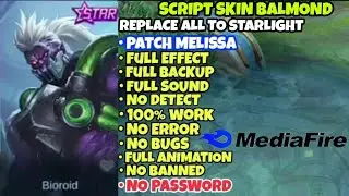 Script Skin Balmond Starlight No Password Patch Terbaru 2022 Full Effect, Full background