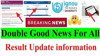 Double Good News for All IGNOU Students | Dec 2022 Result Related important information | Last Date