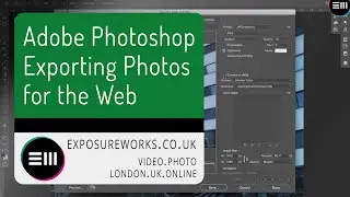 Photoshop - How to Export Your Photos for the Web (no sound)