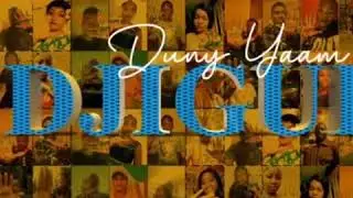 Duny Yaam - Djiguia