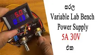 DIY Variable Lab Bench Power Supply 5A 30V