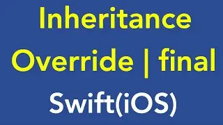 26.3-తెలుగులో | Inheritance in Swift(iOS) | iPhone | iPad