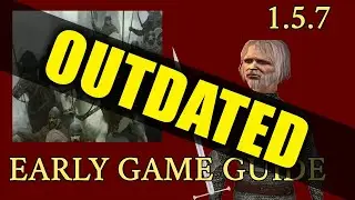 My Early Game Guide - Mount and Blade II: Bannerlord 1.5.7 [KINDA OUTDATED]